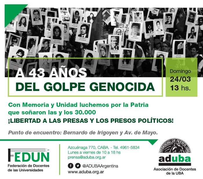 A 43 años del golpe genocida - Marcha 24/03 13hs.