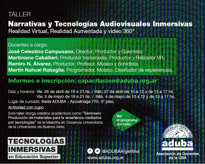 Taller "Narrativas y Tecnologías Audiovisuales Inmersivas" | Informes e inscripción: capacitación@aduba.org.ar