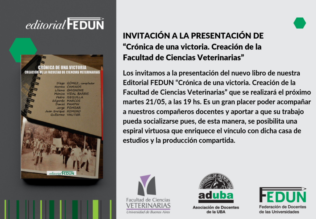 Invitación a la presentación de «Crónica de una victoria. Creación de la Facultad de Ciencias Veterinarias»