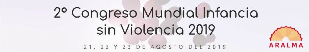 2º Congreso Mundial Infancia sin Violencia