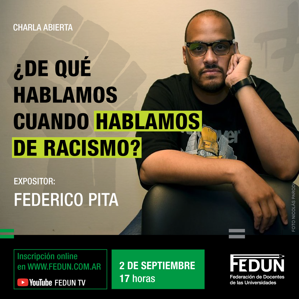 Charla abierta ¿De qué hablamos cuando hablamos de racismo?