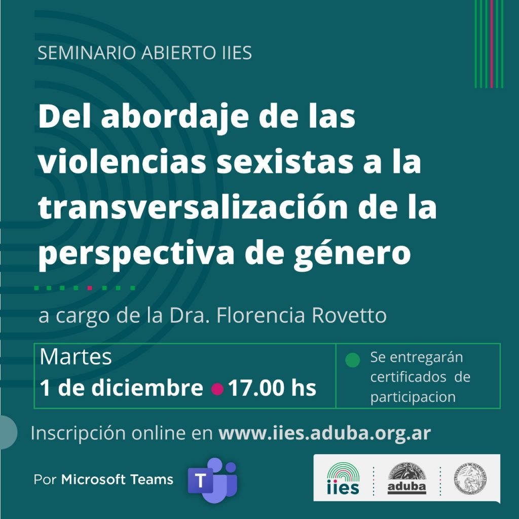 Seminario abierto IIES | Del abordaje de las violencias sexistas a la transversalización de la perspectiva de género
